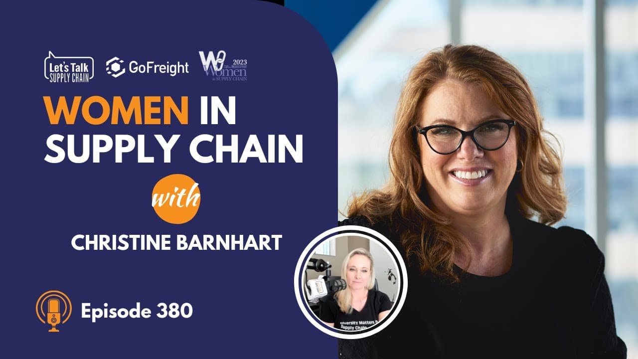 380: Women In Supply Chain™, Christine Barnhart