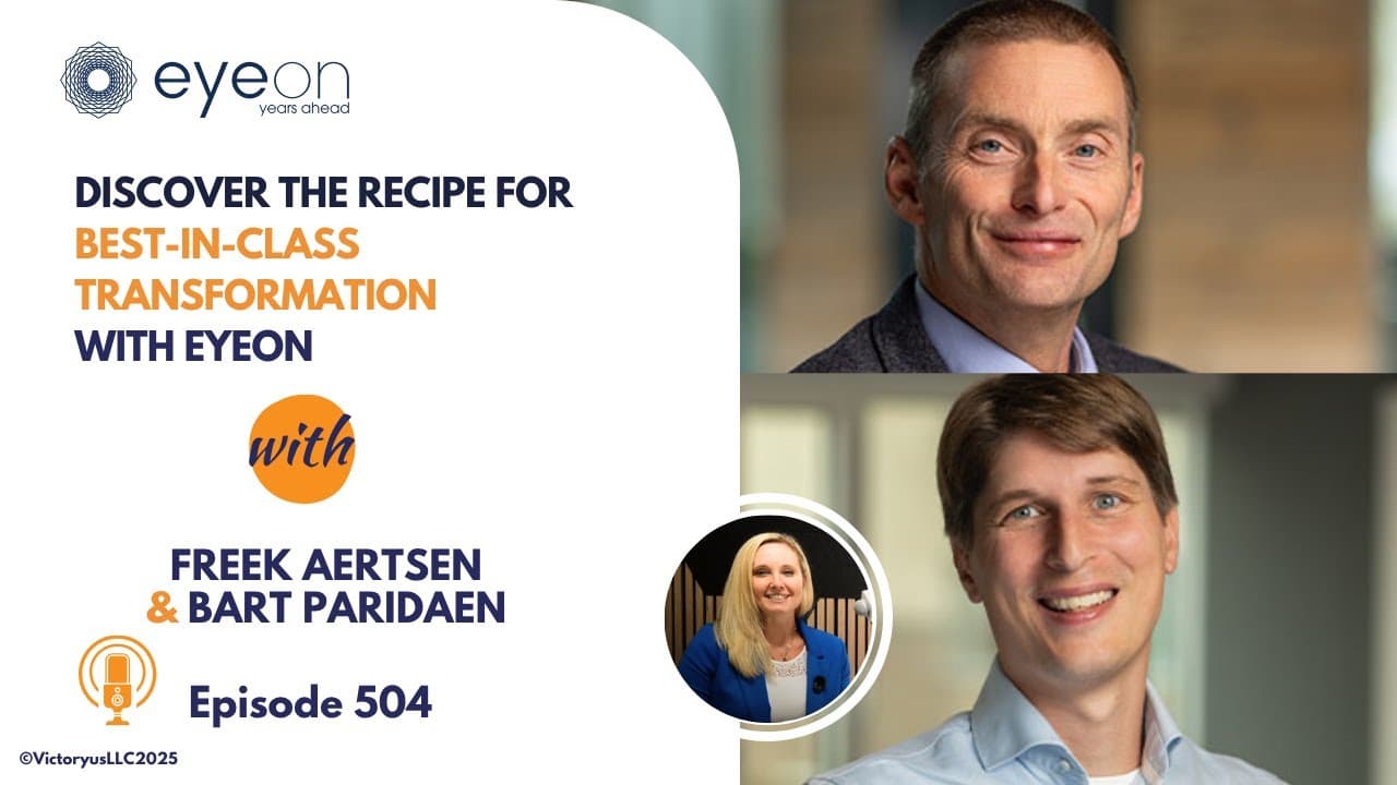 504: Discover the Recipe for Best-in-Class Transformation, with EyeOn