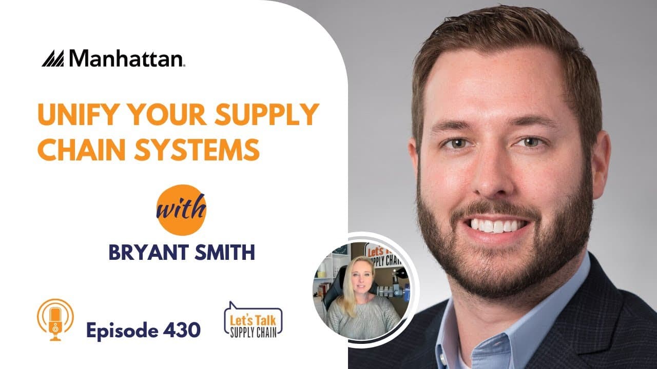 430: Unify Your Supply Chain Systems, with Manhattan Associates
