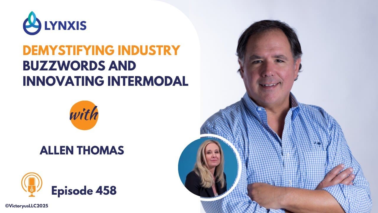 458: Demystifying Industry Buzzwords and Innovating Intermodal, with Lynxis