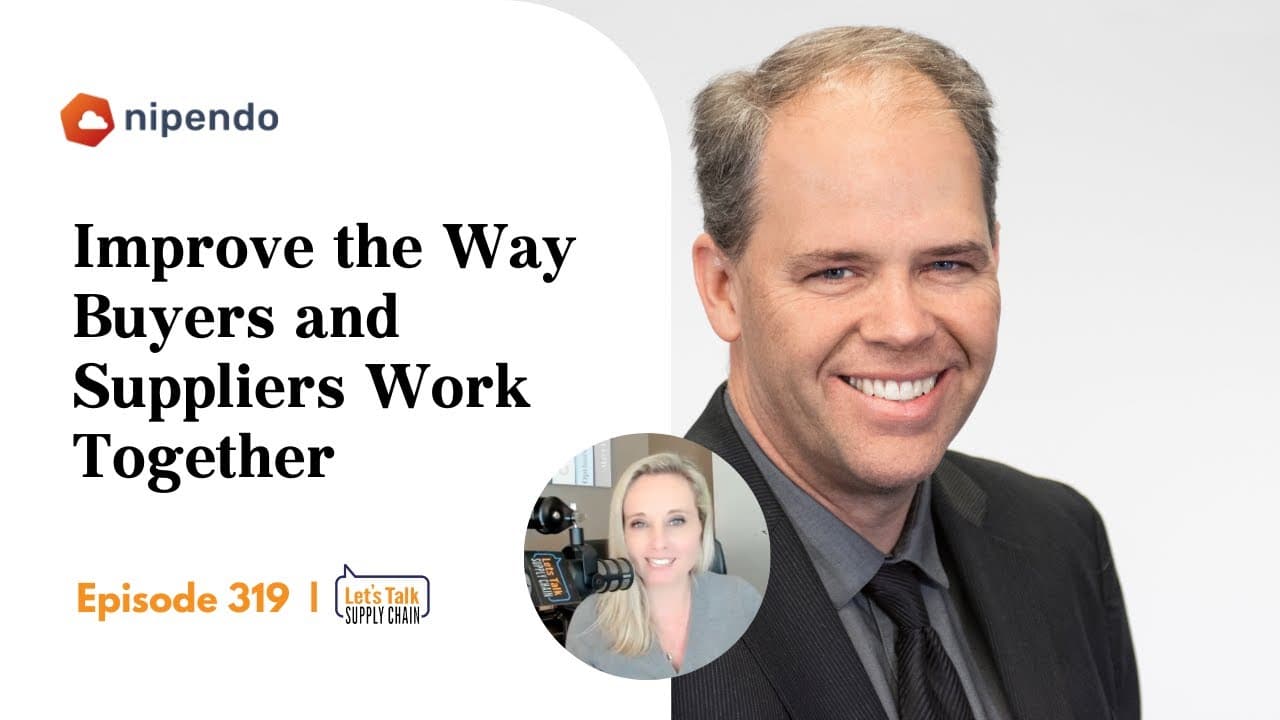 319: Improve the Way Buyers and Suppliers Work Together, with Nipendo