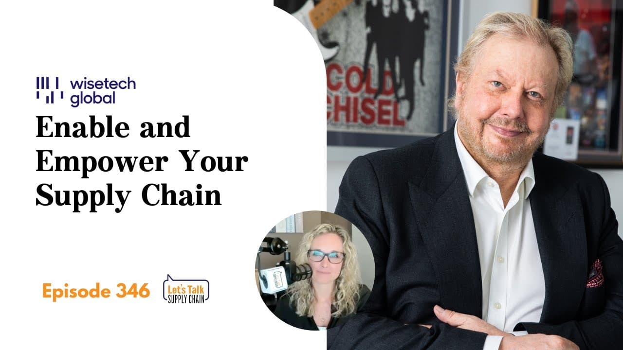 346: Enable and Empower Your Supply Chain, with WiseTech