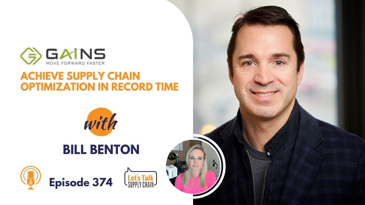 374: Achieve Supply Chain Optimization In Record Time, with GAINS