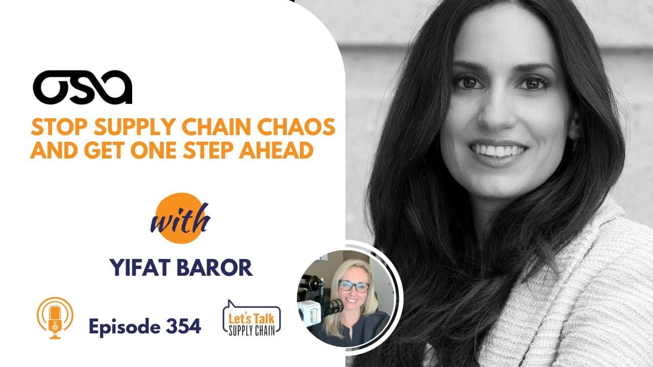 354: Stop Supply Chain Chaos and Get One Step Ahead, with Osa Commerce