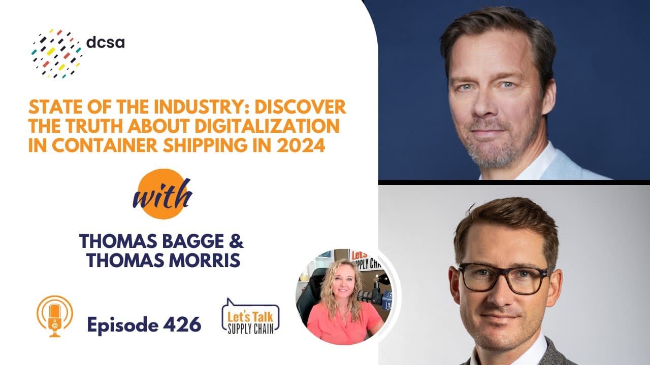 426: Discover the Truth About Digitalization in Container Shipping in 2024, with DCSA