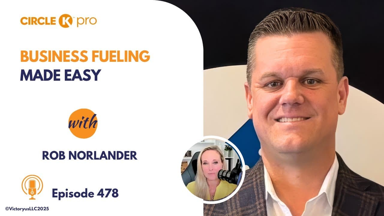 478: Business Fueling Made Easy, with Circle K Pro