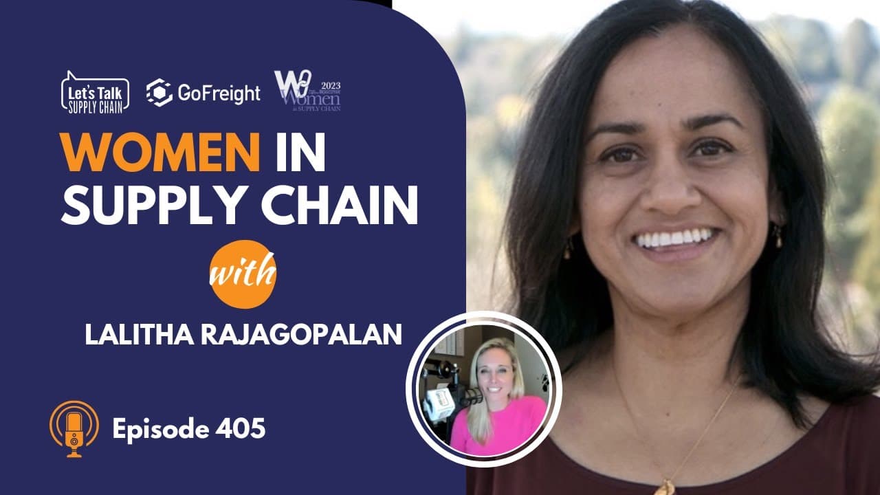 405: Women In Supply Chain™, Lalitha Rajagopalan