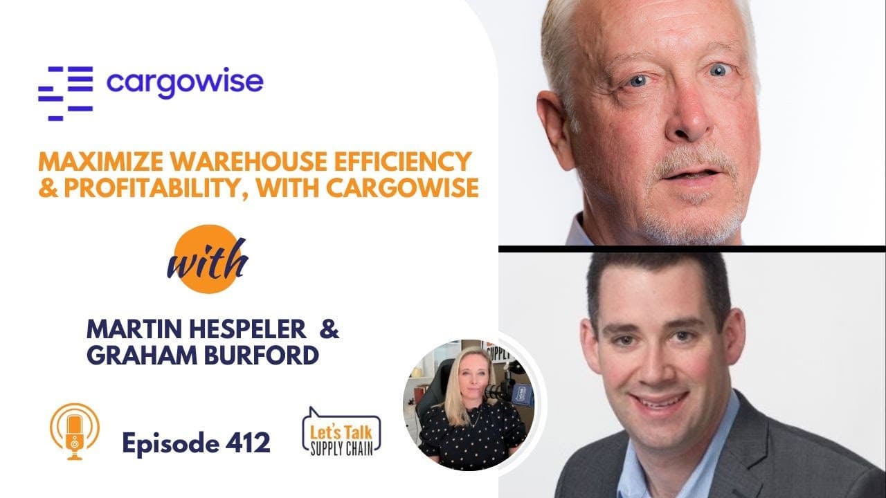 412: Maximize Warehouse Efficiency and Profitability, with CargoWise