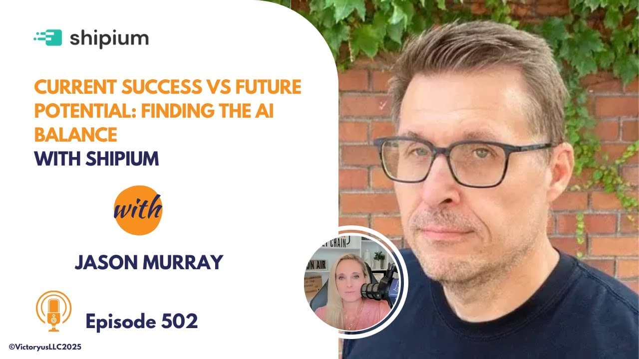 502: Current Success vs Future Potential: Finding the AI Balance, with Shipium