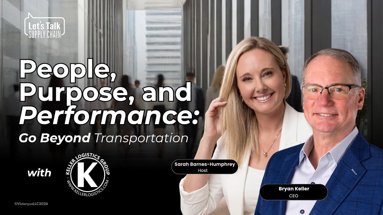 567: People, Purpose, and Performance: Go Beyond Transportation, with Keller Logistics Group