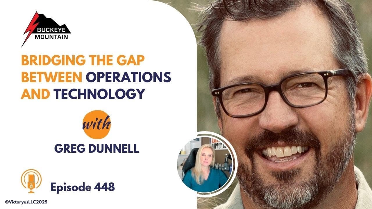 448: Bridging the Gap Between Operations and Technology, with Buckeye Mountain