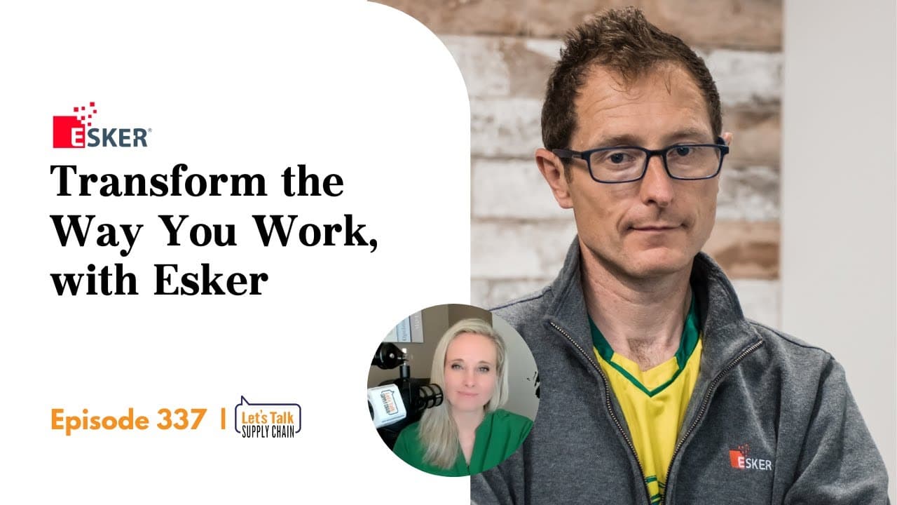 337: Transform the Way You Work, with Esker  