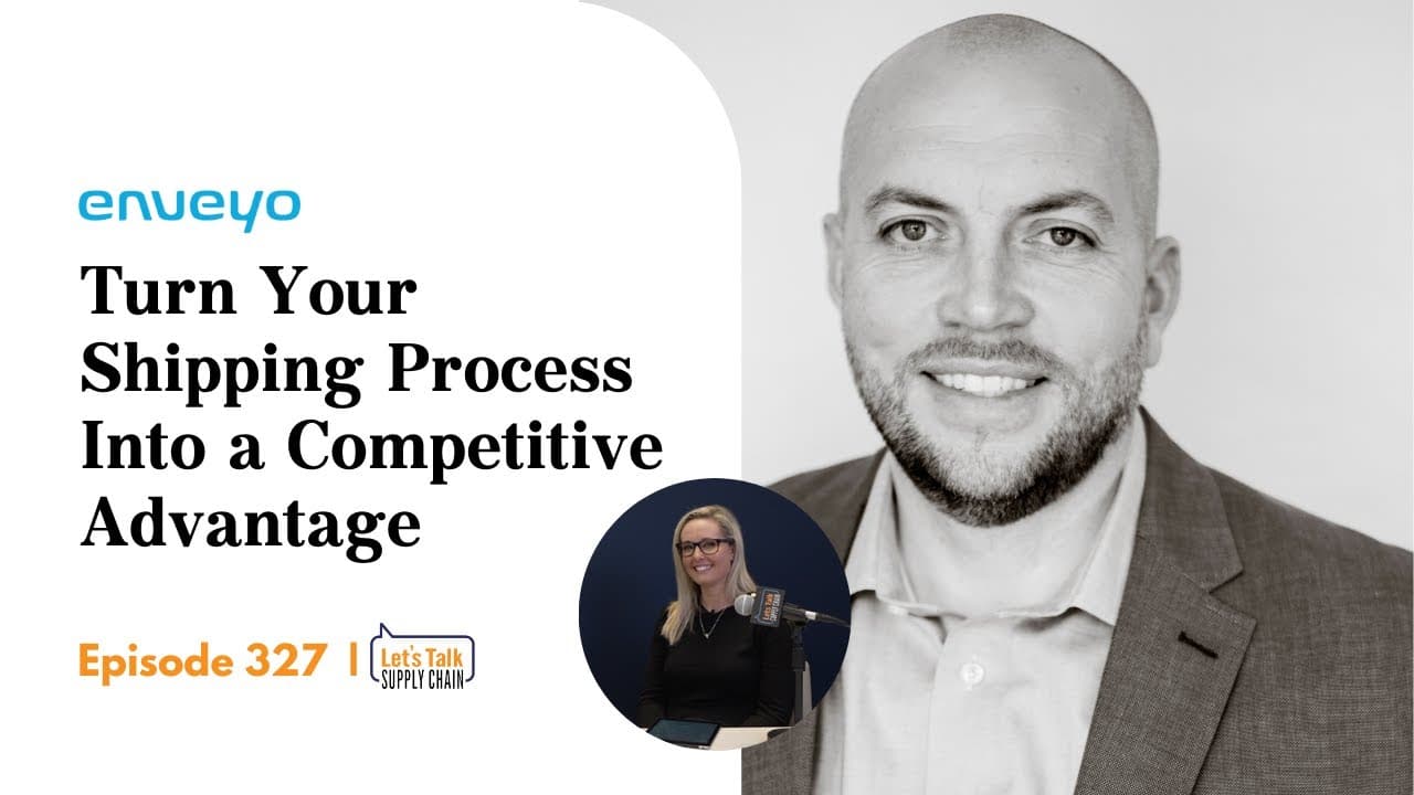 327: Turn Your Shipping Process Into a Competitive Advantage, with Enveyo