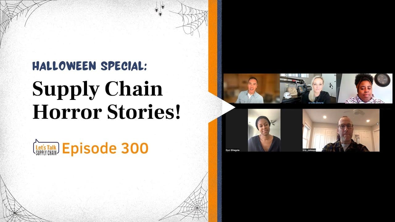 300: Halloween Special: Supply Chain Horror Stories!