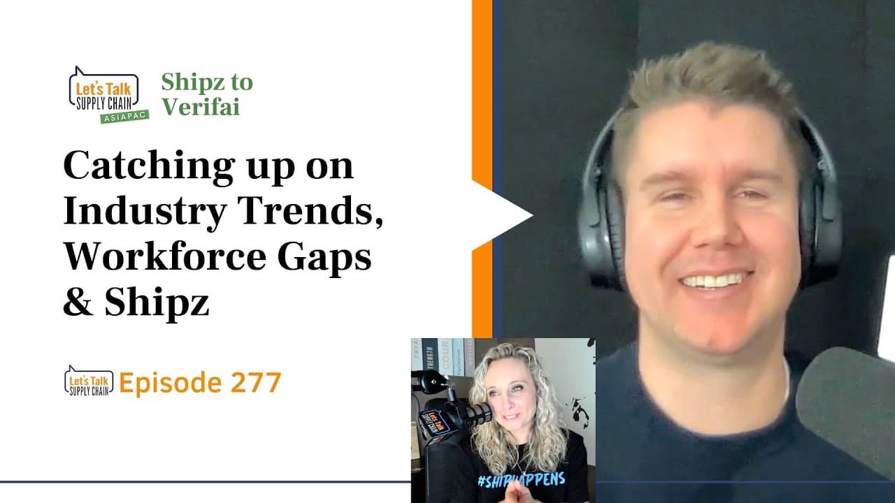 277: Catching Up on Industry Trends, Workforce Gaps, and Shipz