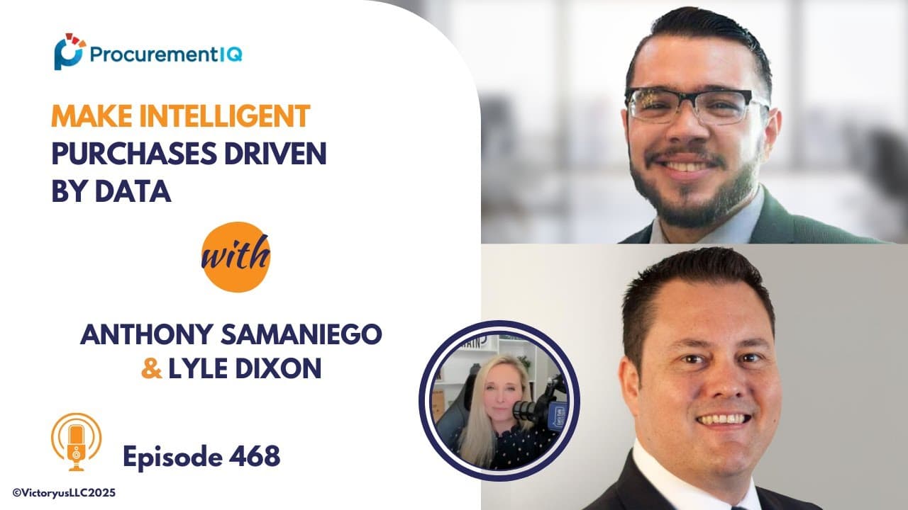 468: Make Intelligent Purchases Driven by Data, with ProcurementIQ