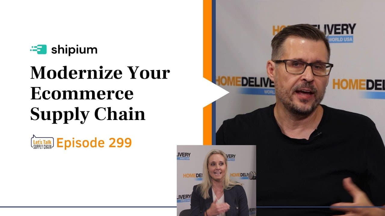 299: Modernize Your Ecommerce Supply Chain, with Shipium