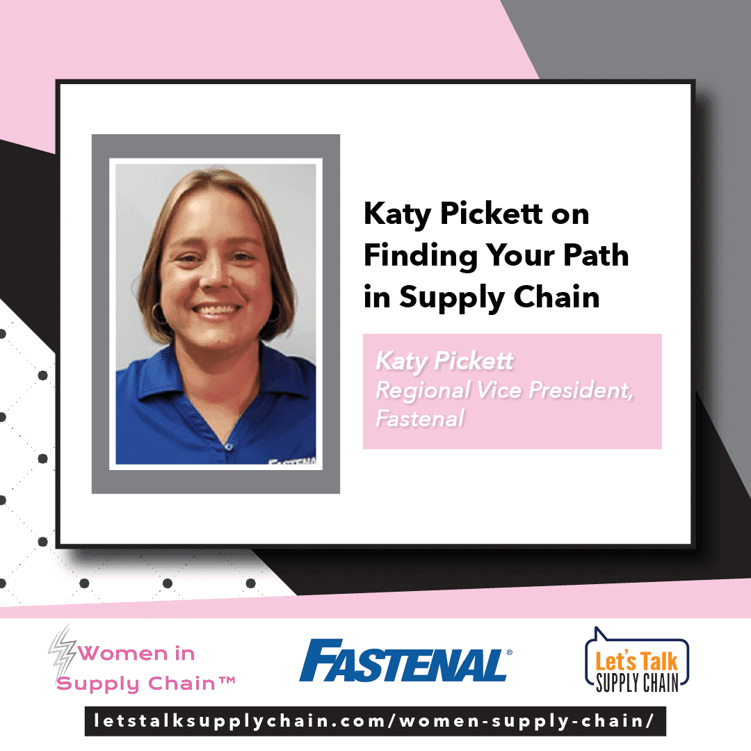 Katy Pickett on Finding Your Path in Supply Chain
