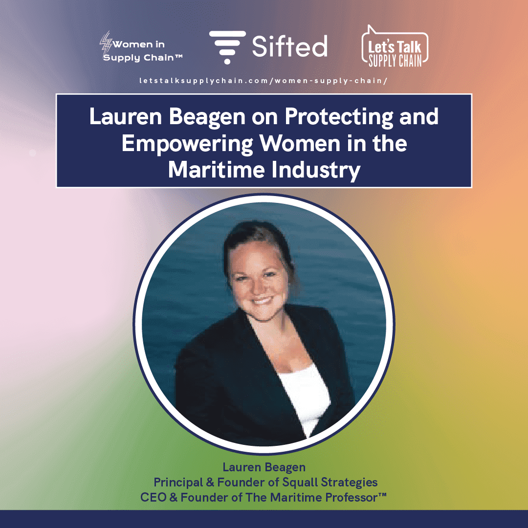 Lauren Beagen on Protecting and Empowering Women in the Maritime Industry