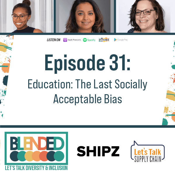 334: Blended – Education: The Last Socially Acceptable Bias