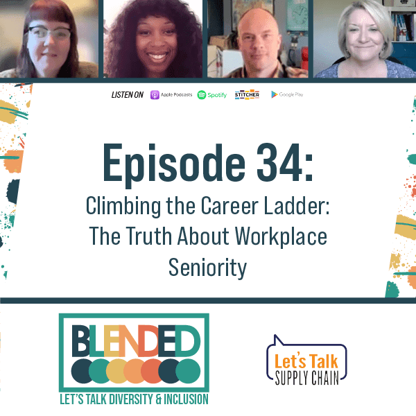 350: Blended – Climbing the Career Ladder: The Truth About Workplace Seniority