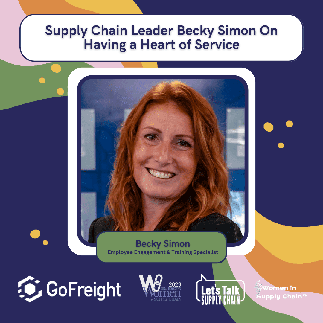 Supply Chain Leader Becky Simon on Having a Heart of Service