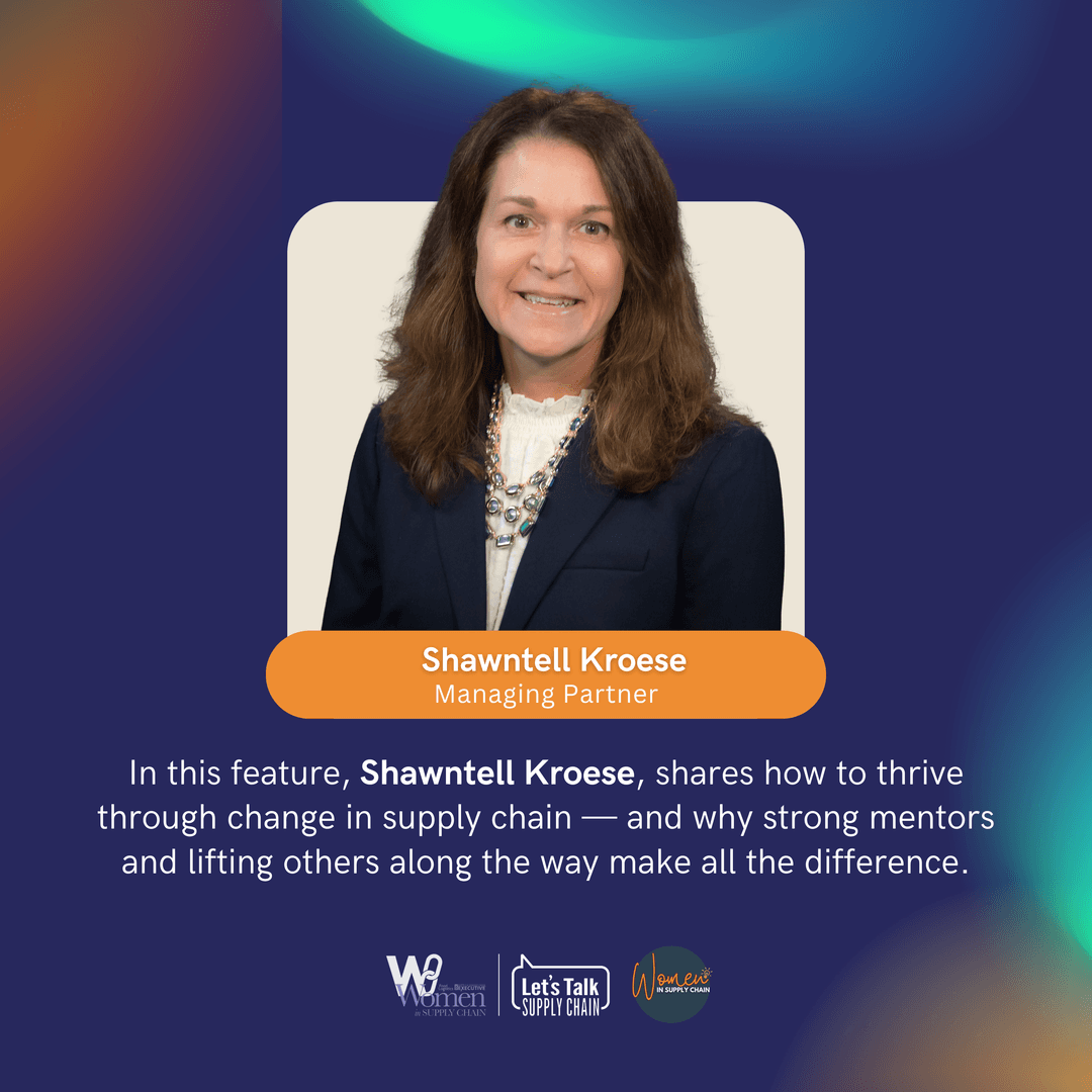 Shawntell Kroese On Supply Chain and Thriving through Change