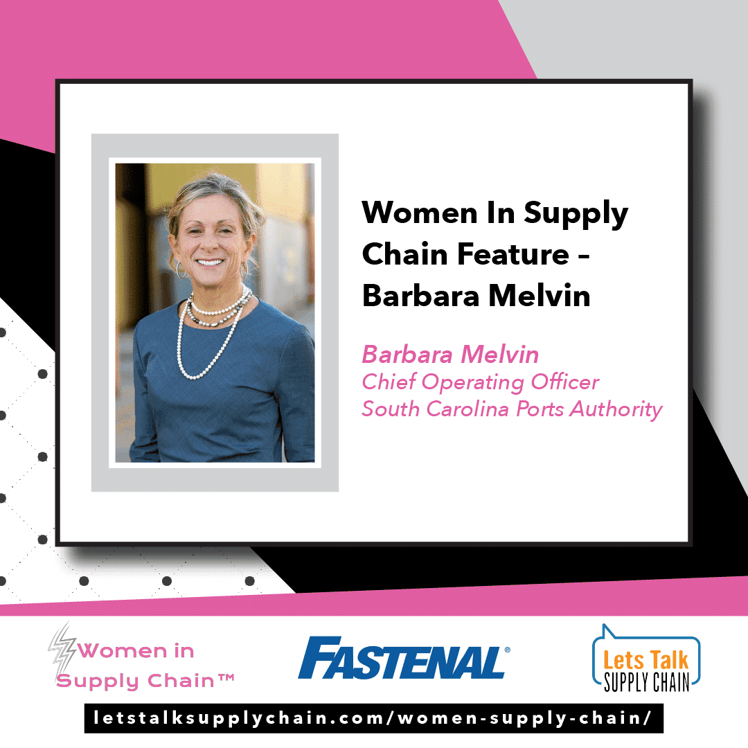 Women In Supply Chain™ Feature – Barbara Melvin