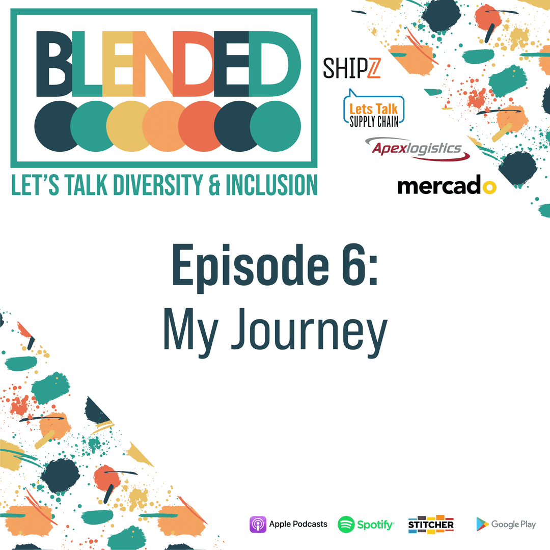 186: Blended – My Journey