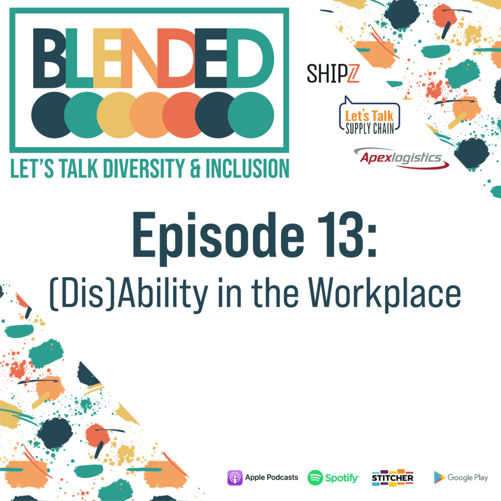 226: Blended – (Dis)Ability in the Workplace