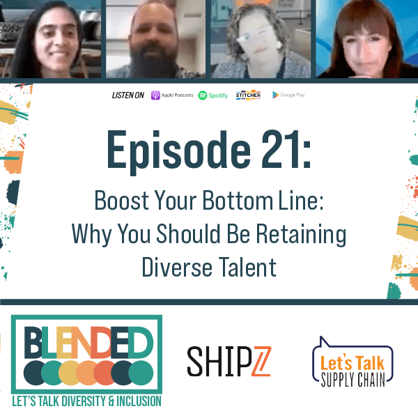 272: Blended – Boost Your Bottom Line: Why You Should Be Retaining Diverse Talent