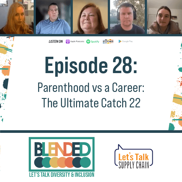 318: Blended – Parenthood vs a Career: The Ultimate Catch 22