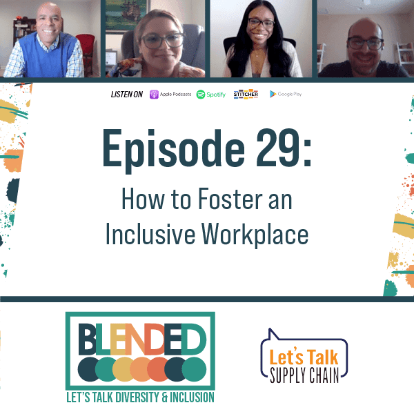 323: Blended – How to Foster an Inclusive Workplace