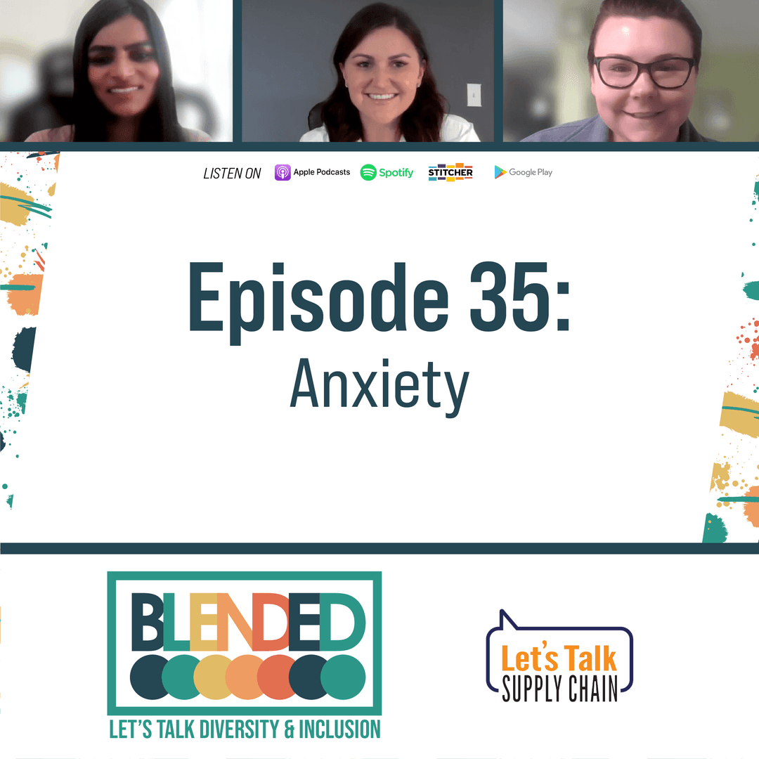 355: Blended – Anxiety