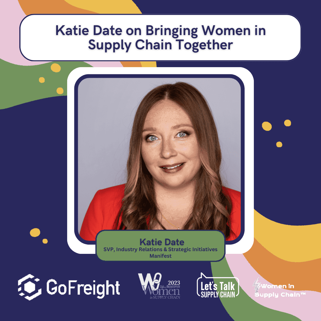Katie Date on Bringing Women In Supply Chain™ Together