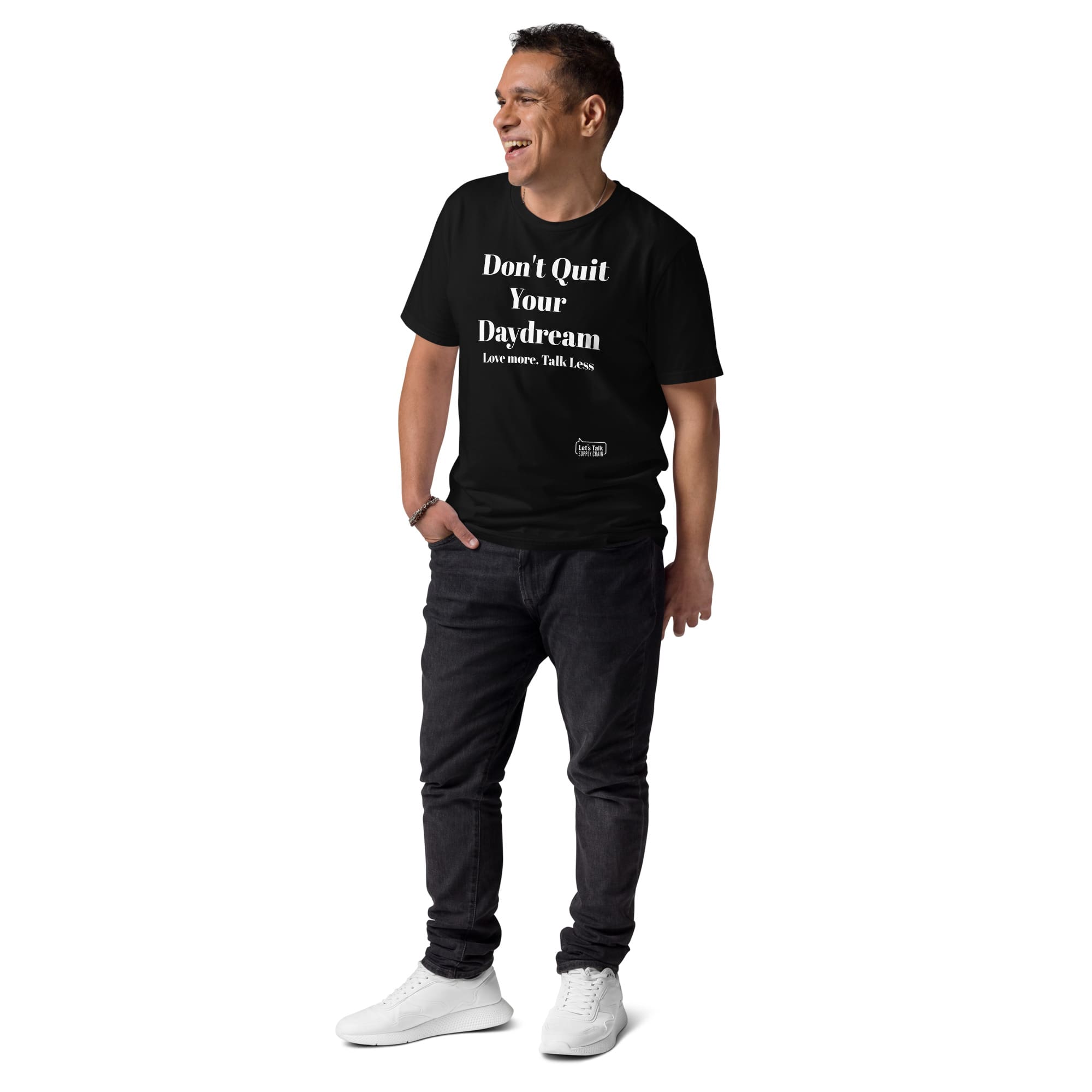 Stay Motivated! Don't quit your Daydream - Unisex organic cotton t-shirt